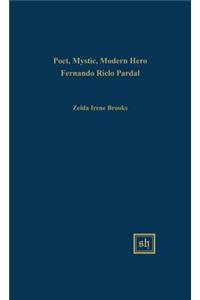 Poet, Mystic, Modern Hero