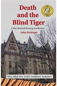 Death and the Blind Tiger