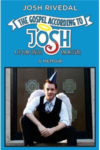 Gospel According to Josh