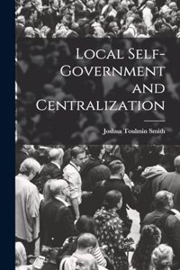 Local Self-Government and Centralization