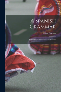 A Spanish Grammar