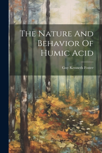 Nature And Behavior Of Humic Acid