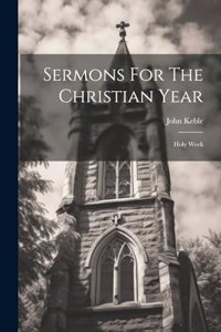 Sermons For The Christian Year