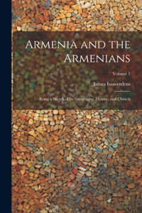 Armenia and the Armenians