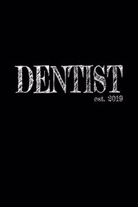 Dentist est. 2019