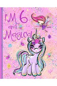 I'm 6 and Magical