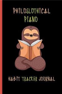 Philoslothical Piano Habit Tracker Journal