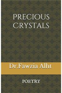 Precious: Precious Crystals: Real story in Poetry form in war