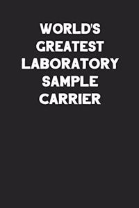 World's Greatest Laboratory Sample Carrier
