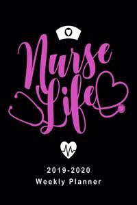 Nurse Life 2019 - 2020 Weekly Planner