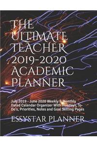 THE ULTIMATE TEACHER 2019-2020 Academic Planner