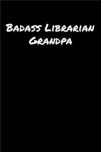 Badass Librarian Grandpa