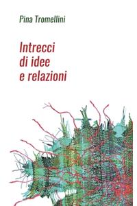 Intrecci di idee e relazioni