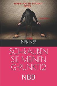 Schrauben Sie Meinen G-Punkt!2