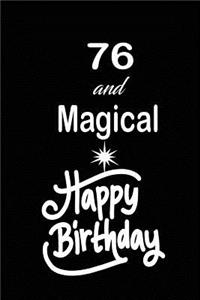 76 and magical happy birthday