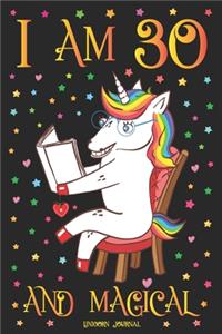 Unicorn Journal I am 30 and Magical