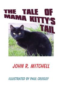 Tale of Mama Kitty's Tail