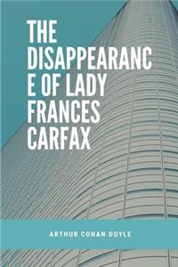 The Disappearance Of Lady Frances Carfax