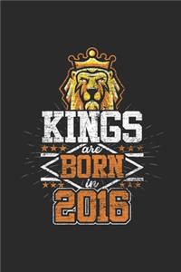 Kings Are Born In 2016