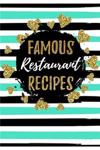 Famous Restaurant Recipes