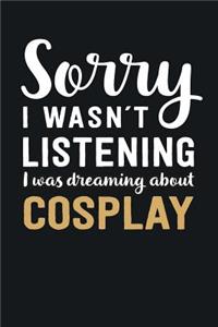 I was Dreaming about Cosplay