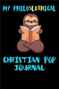 My Philoslothical Christian Pop Journal