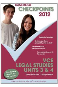 Cambridge Checkpoints VCE Legal Studies Units 3 and 4 2012