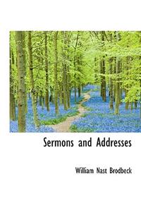 Sermons and Addresses