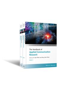 The Handbook of Applied Communication Research, 2 Volume Set