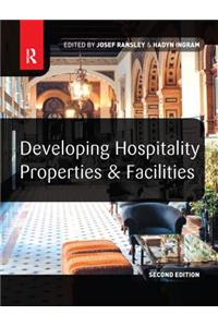 Developing Hospitality Properties and Facilities