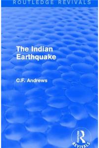 Routledge Revivals: The Indian Earthquake (1935)