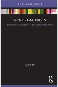 New Dramaturgies