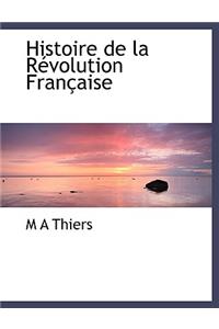 Histoire de La R Volution Fran Aise