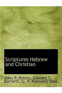 Scriptures Hebrew and Christian