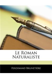 Le Roman Naturaliste