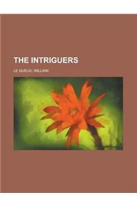 The Intriguers