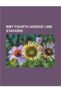 Bmt Fourth Avenue Line Stations