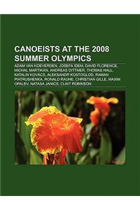 Canoeists at the 2008 Summer Olympics