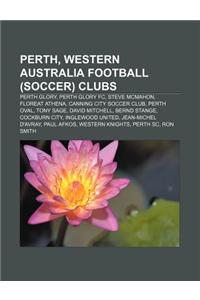 Perth, Western Australia Football (Soccer) Clubs