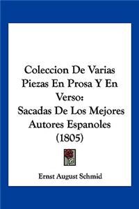 Coleccion De Varias Piezas En Prosa Y En Verso
