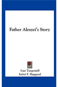 Father Alexyei's Story