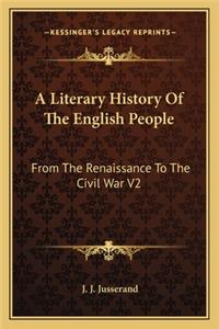A Literary History Of The English People