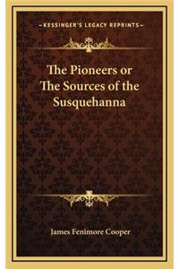 Pioneers or The Sources of the Susquehanna
