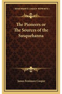 Pioneers or The Sources of the Susquehanna