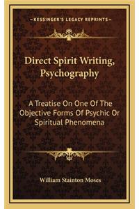 Direct Spirit Writing, Psychography