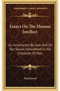 Essays on the Human Intellect