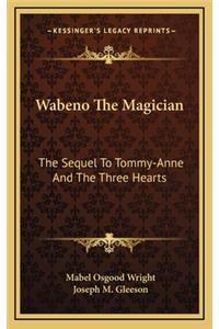 Wabeno the Magician
