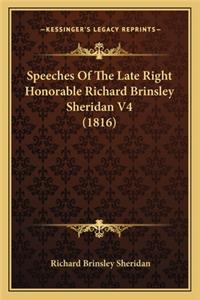 Speeches of the Late Right Honorable Richard Brinsley Sheridan V4 (1816)