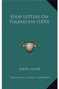 Four Letters On Toleration (1870)
