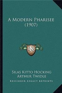 Modern Pharisee (1907)